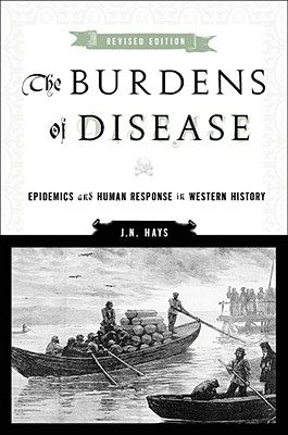 【预售】The Burdens of Disease: Epidemics and Human Response