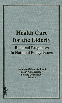 【预售】Health Care for the Elderly: Regional Responses for