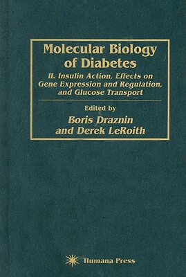 【预售】Molecular Biology of Diabetes, Part II: Insulin