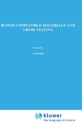 【预售】Blood Compatible Materials and Their Testing: