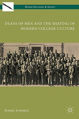 【预售】Deans of Men and the Shaping of Modern College