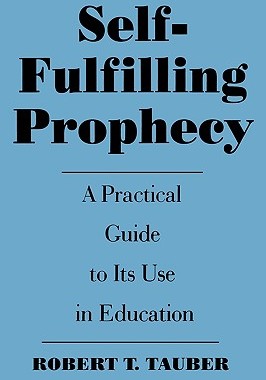 【预售】Self-Fulfilling Prophecy: A Practical Guide to Its