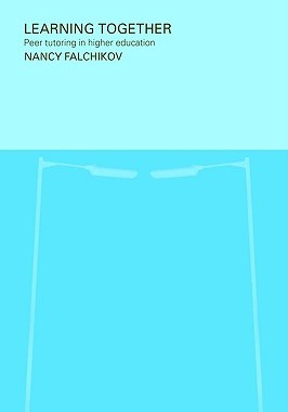 【预售】Learning Together: Peer Tutoring in Higher