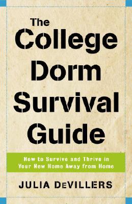 【预售】The College Dorm Survival Guide: How to Survive and