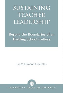 【预售】Sustaining Teacher Leadership: Beyond the Boundaries