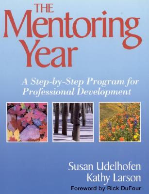 【预售】The Mentoring Year: A Step-By-Step Program for