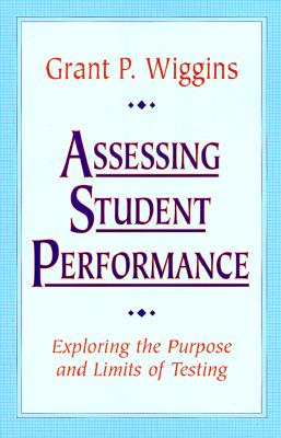【预售】Assessing Student Performance: Exploring The Purpose