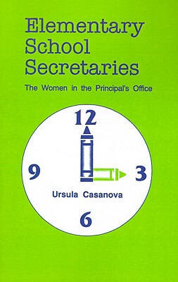 【预售】Elementary School Secretaries: The Women in the