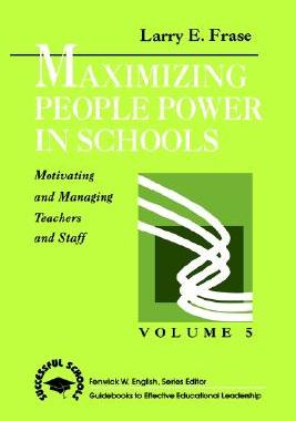 【预售】Maximizing People Power in Schools: Motivating and