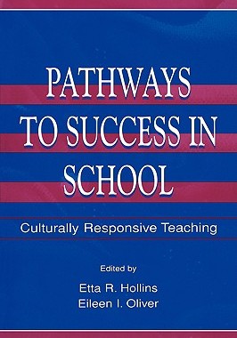 【预售】Pathways to Success in School: Culturally Responsive