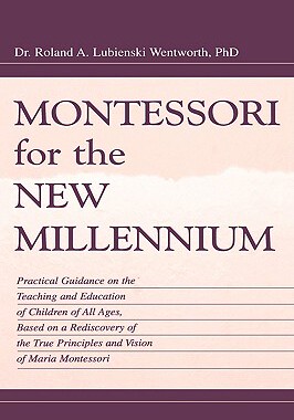 【预售】Montessori for the New Millennium: Practical