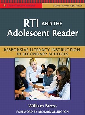 【预售】RTI and the Adolescent Reader: Responsive Literacy