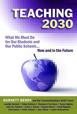 【预售】Teaching 2030: What We Must Do for Our Students and