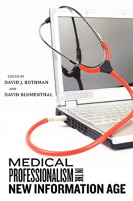 【预售】Medical Professionalism in the New Information Age