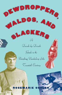 【预售】Dewdroppers, Waldos, and Slackers: A