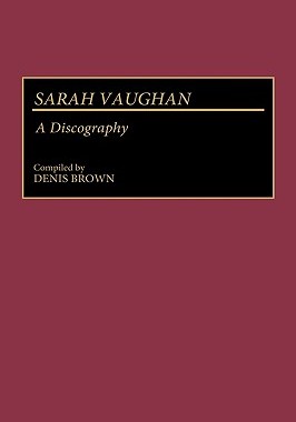 【预售】Sarah Vaughan: A Discography