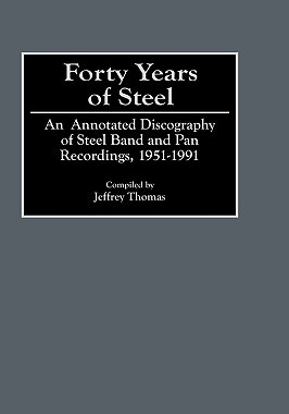 【预售】Forty Years of Steel: An Annotated Discography of
