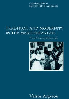 【预售】Tradition and Modernity in the Mediterranean: The