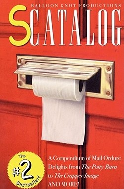 【预售】Scatalog: A Compendium of Mail Ordure Delights