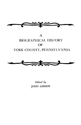 【预售】A Biographical History of York County, Pennsylvania