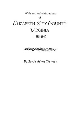 【预售】Wills and Administrations of Elizabeth City County