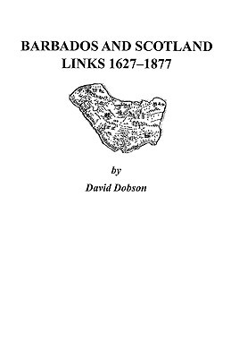 【预售】Barbados and Scotland, Links 1627-1877