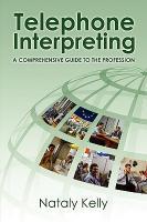 【预售】Telephone Interpreting: A Comprehensive Guide to the