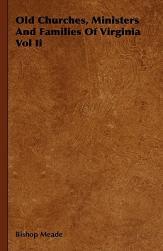 【预售】Old Churches, Ministers and Families of Virginia Vol