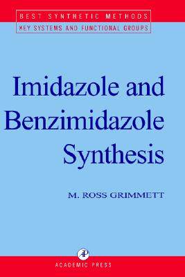 【预售】Imidazole and Benzimidazole Synthesis