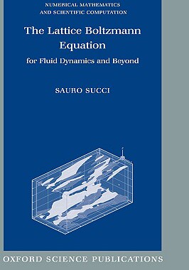 【预售】The Lattice Boltzmann Equation for Fluid Dynamics