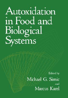 【预售】Autoxidation in Food and Biological Systems