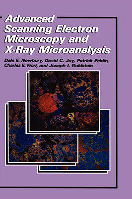 【预售】Advanced Scanning Electron Microscopy and X-Ray