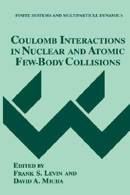 【预售】Coulomb Interactions in Nuclear and Atomic Few-Body