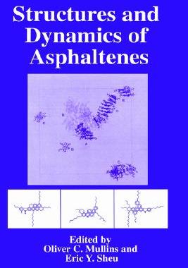 【预售】Structures and Dynamics of Asphaltenes: Edited by
