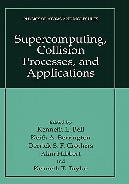 【预售】Supercomputing, Collision Processes, and
