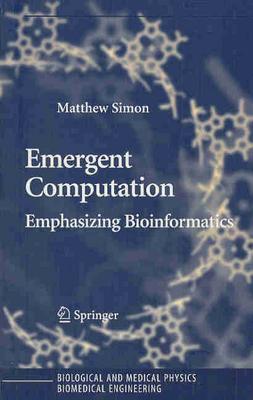 【预售】Emergent Computation: Emphasizing Bioinformatics