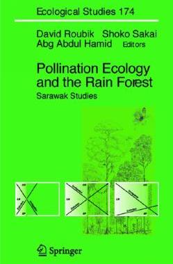【预售】Pollination Ecology and the Rain Forest: Sarawak
