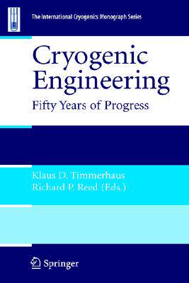 【预售】Cryogenic Engineering: Fifty Years of Progress