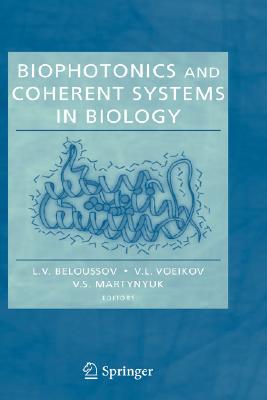 【预售】Biophotonics and Coherent Systems in Biology