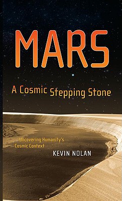 【预售】Mars, a Cosmic Stepping Stone: Uncovering Humanity's