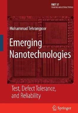 【预售】Emerging Nanotechnologies: Test, Defect Tolerance