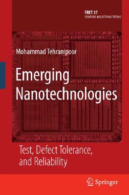 【预售】Emerging Nanotechnologies: Test, Defect Tolerance
