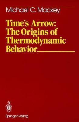 【预售】Time's Arrow: The Origins of Thermodynamic Behavior