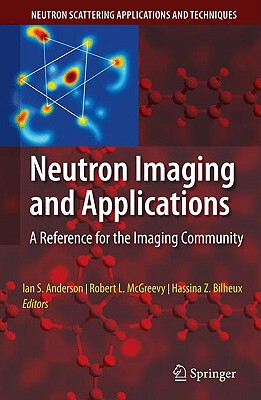 【预售】Neutron Imaging and Applications: A Reference for