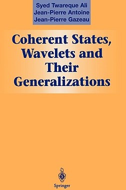 【预售】Coherent States, Wavelets, and Their