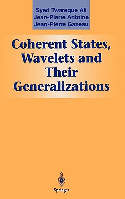 【预售】Coherent States, Wavelets, and Their