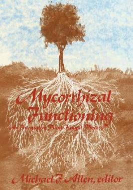 【预售】Mycorrhizal Functioning: An Integrative Plant-Fungal