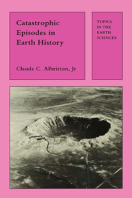 【预售】Catastrophic Episodes in Earth History