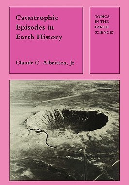 【预售】Catastrophic Episodes in Earth History