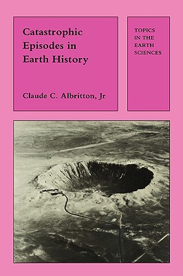 【预售】Catastrophic Episodes in Earth History